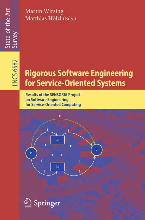 Rigorous Software Engineering for Service-Oriented Systems - 