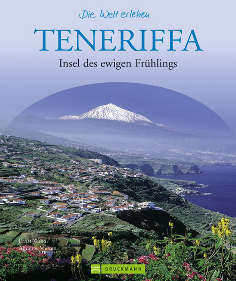 Teneriffa - Ernst Wrba, Annette Meisen