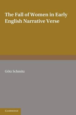 The Fall of Women in Early English Narrative Verse - Gvtz Schmitz