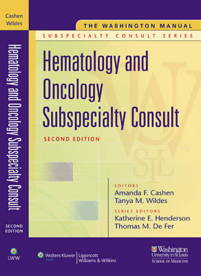 The Washington Manual Hematology and Oncology Subspecialty Consult - 