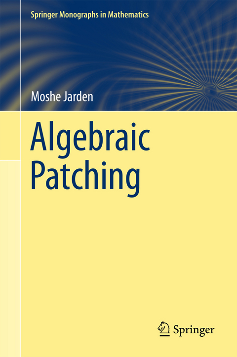 Algebraic Patching - Moshe Jarden