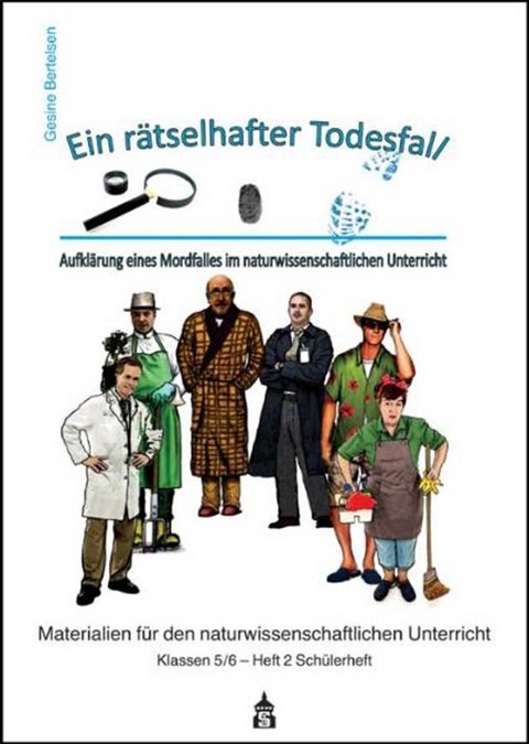 Ein Ratselhafter Todesfall Schulerheft Von Gesine Bertelsen Isbn 978 3 8340 0912 8 Fachbuch Online Kaufen Lehmanns De