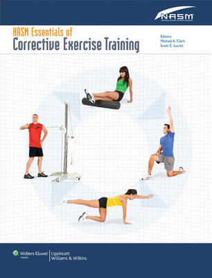 NASM Essentials of Corrective Exercise Training -  National Academy of Sports Medicine (NASM)