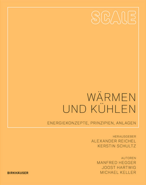 Wärmen und Kühlen - Manfred Hegger, Joost Hartwig, Michael Keller