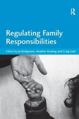 Regulating Family Responsibilities - Jo Bridgeman