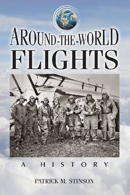 Around-the-World Flights - Patrick M. Stinson