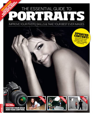 Essential Guide to Portraits -  Digital SLR Photography Magazine