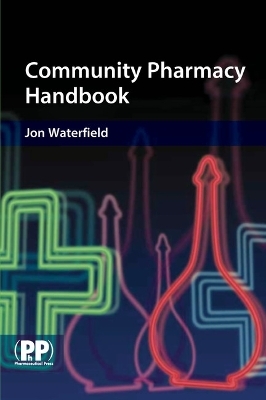 Community Pharmacy Handbook - Jon Waterfield