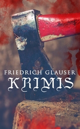 Friedrich Glauser-Krimis -  Friedrich Glauser