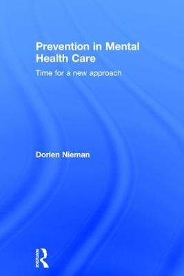 Prevention in Mental Health Care - Dorien Nieman