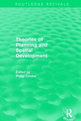 Routledge Revivals: Theories of Planning and Spatial Development (1983) - 