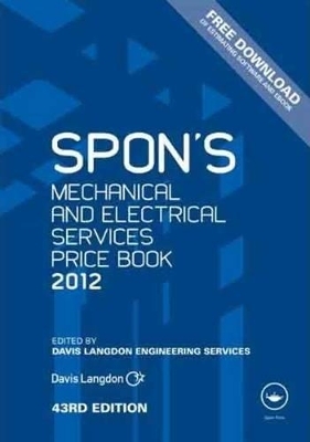 Spon's Mechanical and Electrical Services Price Book 2012 - Davis Langdon