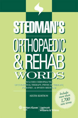 Stedman's Orthopaedic & Rehab Words