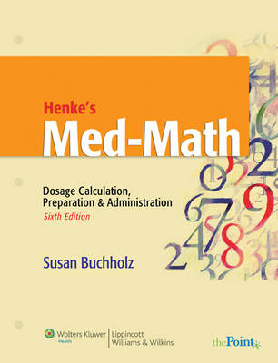 Henke's Med-math - Susan Buchholz