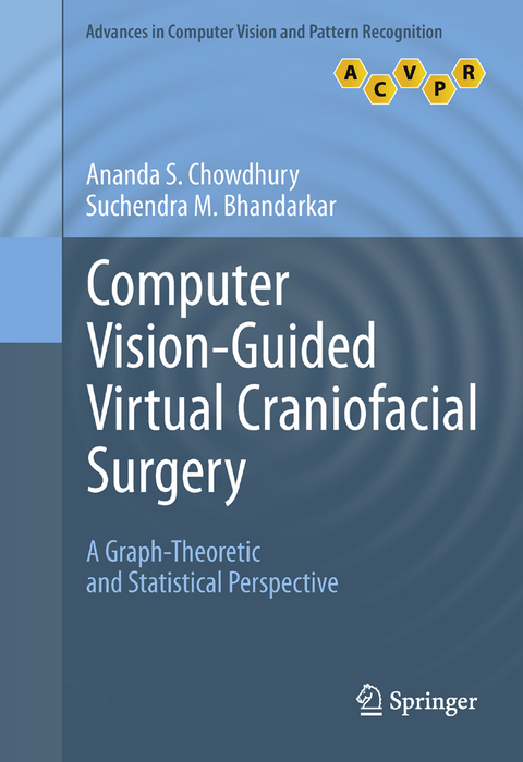 Computer Vision-Guided Virtual Craniofacial Surgery - Ananda S. Chowdhury, Suchendra M. Bhandarkar
