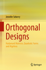 Orthogonal Designs -  Jennifer Seberry