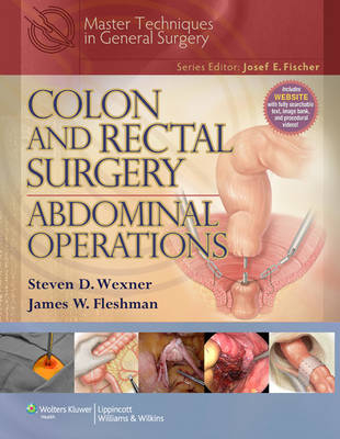 Colon and Rectal Surgery: Abdominal Operations - 