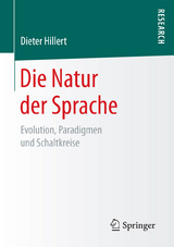 Die Natur der Sprache -  Dieter Hillert