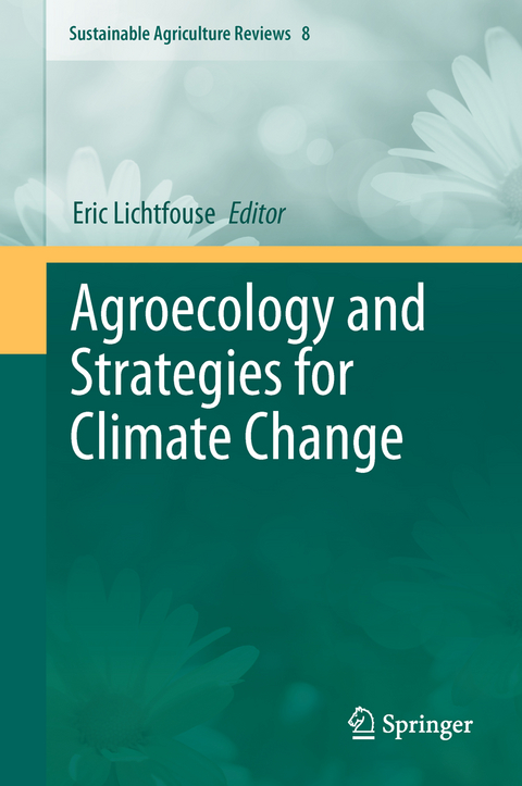 Agroecology and Strategies for Climate Change - 