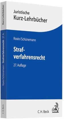 Strafverfahrensrecht - Claus Roxin, Bernd Schünemann, Eduard Kern