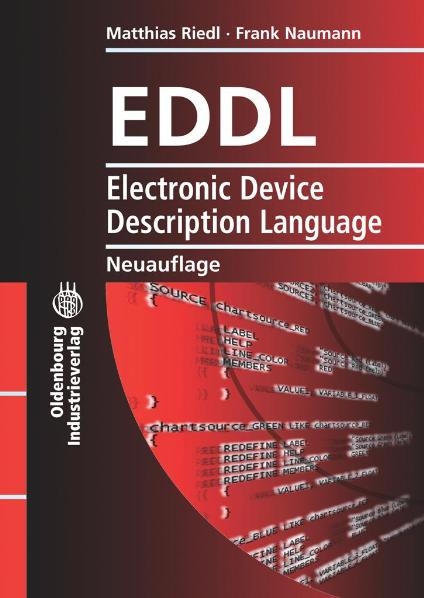 EDDL Electronic Device Description Language - Matthias Riedl, Frank Naumann