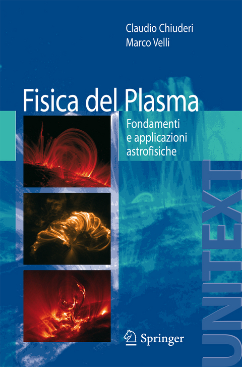 Fisica del Plasma - Claudio Chiuderi, Marco Velli