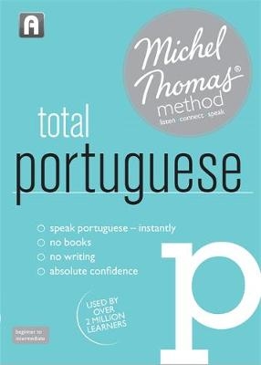 Total Portuguese (Learn Portuguese with the Michel Thomas Method) - Virginia Catmur, Michel Thomas