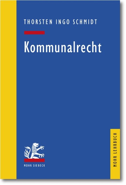Kommunalrecht - Thorsten I. Schmidt