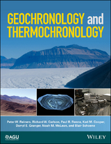 Geochronology and Thermochronology -  Richard W. Carlson,  Kari M. Cooper,  Darryl E. Granger,  Noah M. McLean,  Peter W. Reiners,  Paul R. Renne,  Blair Schoene