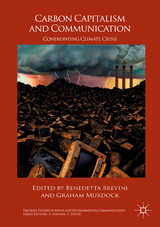 Carbon Capitalism and Communication - 