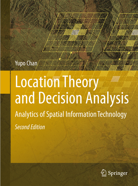 Location Theory and Decision Analysis - Yupo Chan