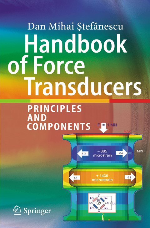 Handbook of Force Transducers - Dan Mihai Stefanescu