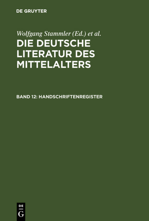 Die deutsche Literatur des Mittelalters / Handschriftenregister - 