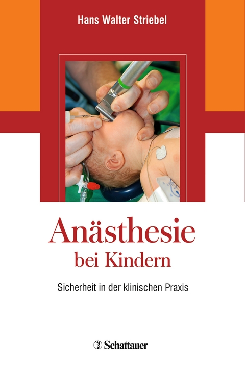 Anästhesie bei Kindern - Hans W Striebel