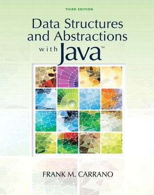 Data Structures and Abstractions with Java - Frank M. Carrano