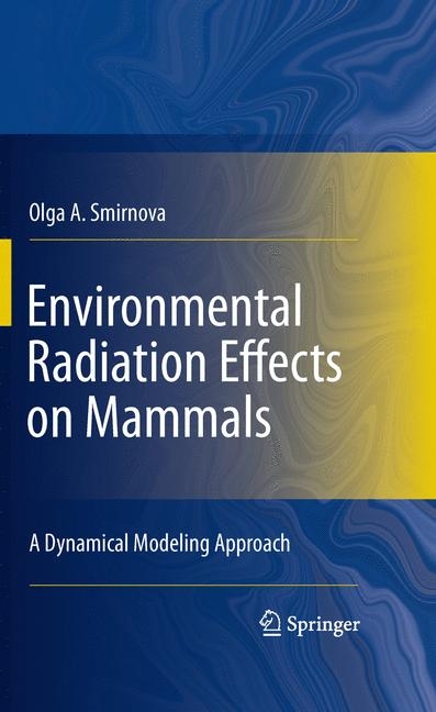 Environmental Radiation Effects on Mammals - Olga A. Smirnova