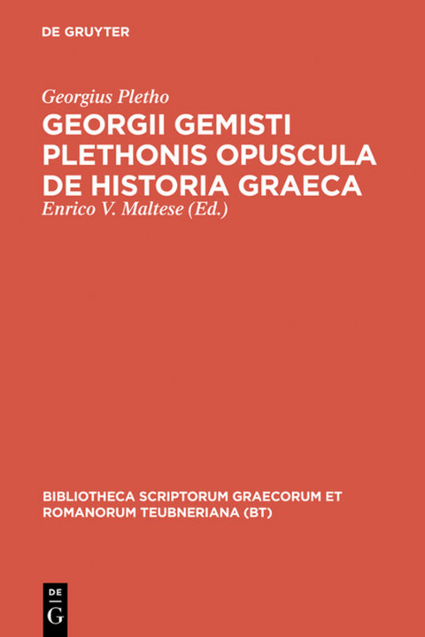 Georgii Gemisti Plethonis opuscula de historia Graeca - Georgius Gemistus Pletho