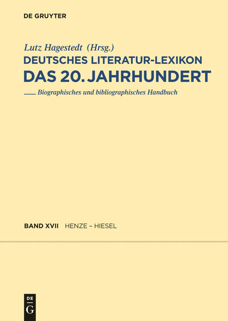 Deutsches Literatur-Lexikon. Das 20. Jahrhundert / Henze - Hettwer - 