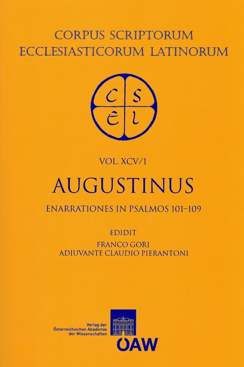 Sancti Augustini opera. Enarrationes: Enarrationes in psalmos 101—150. Pars 1: Enarrationes in psalmos 101—109 - 