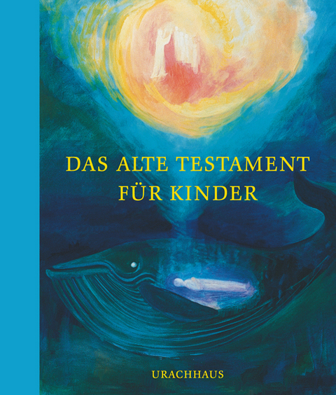 Das Alte Testament für Kinder - Irene Johanson