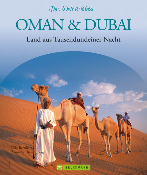 Oman & Dubai - Udo Bernhart, Zeno von Braitenberg