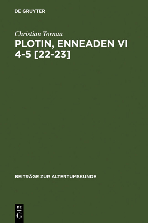 Plotin, Enneaden VI 4-5 [22-23] - Christian Tornau