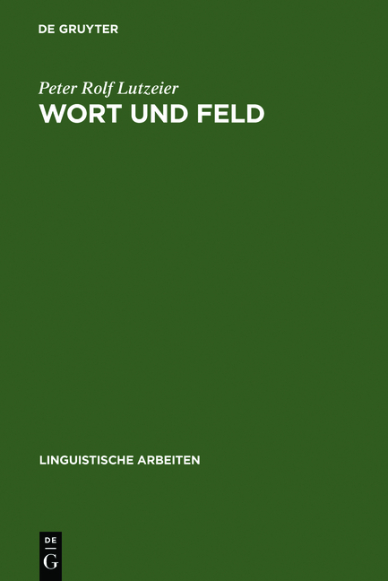 Wort und Feld - Peter Rolf Lutzeier