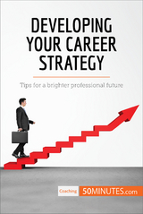 Developing Your Career Strategy -  50Minutes