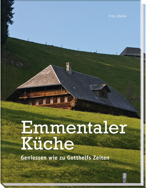 Emmentaler Küche - Fritz Gfeller