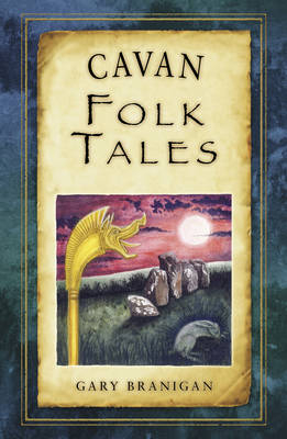 Cavan Folk Tales - Gary Branigan