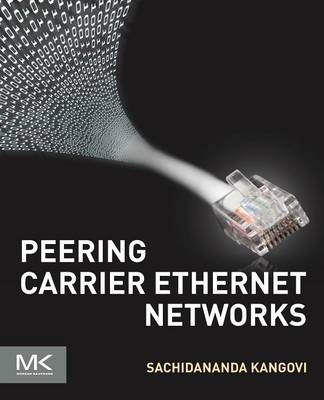 Peering Carrier Ethernet Networks - Sachidananda Kangovi