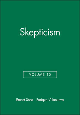 Skepticism: Philosophical Issues, 10, 2000 - E Sosa