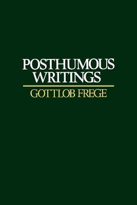 Posthumous Writings - Gottlob Frege
