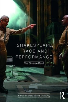 Shakespeare, Race and Performance - 